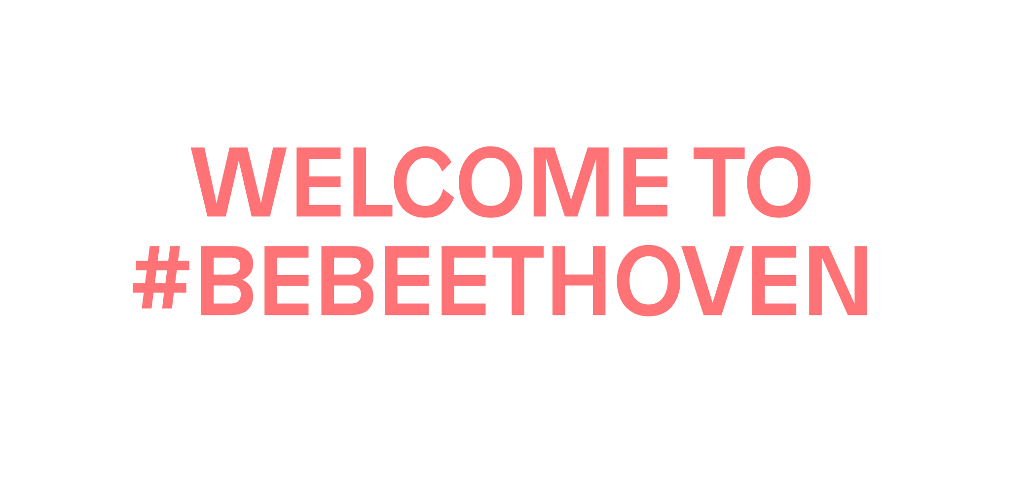 welcome to #bebeethoven